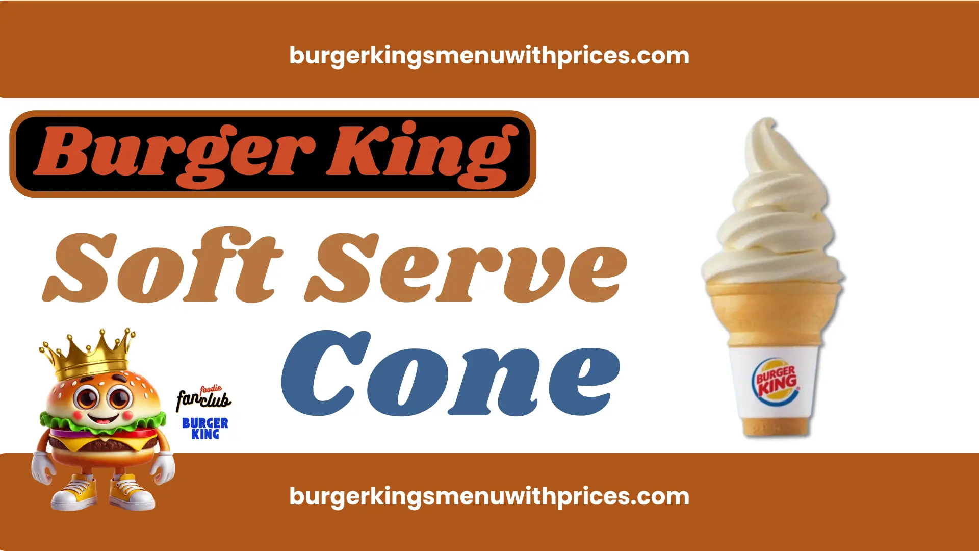 Burger King Soft Serve Cone