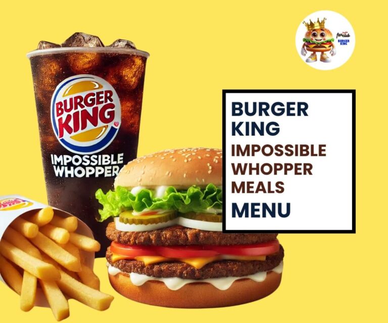 Burger king Impossible Whopper Meals